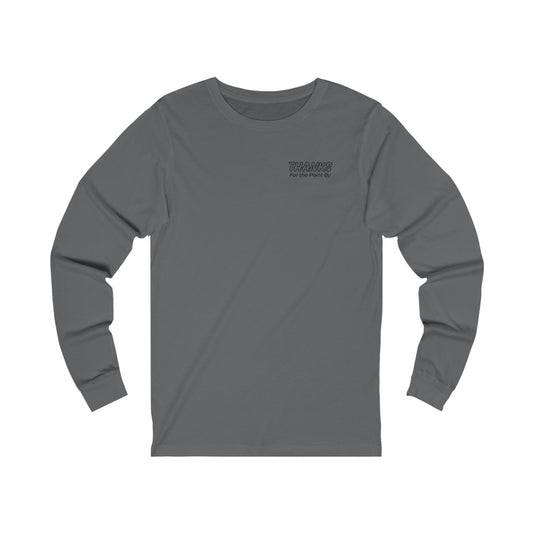 "Thanks For the Point By" HPDE Long-Sleeve T-Shirt
