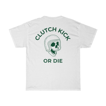 "Clutch Kick or Die" T-Shirt